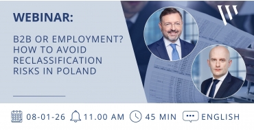 B2B or Employment? How to Avoid Reclassification Risks in Poland - Woźniak Legal