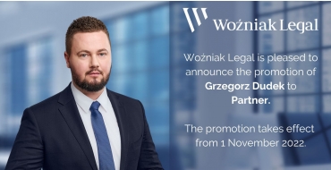 Woźniak Legal is pleased to announce the promotion of Grzegorz Dudek to Partner.  The promotion takes effect from 1 November 2022. - Woźniak Legal